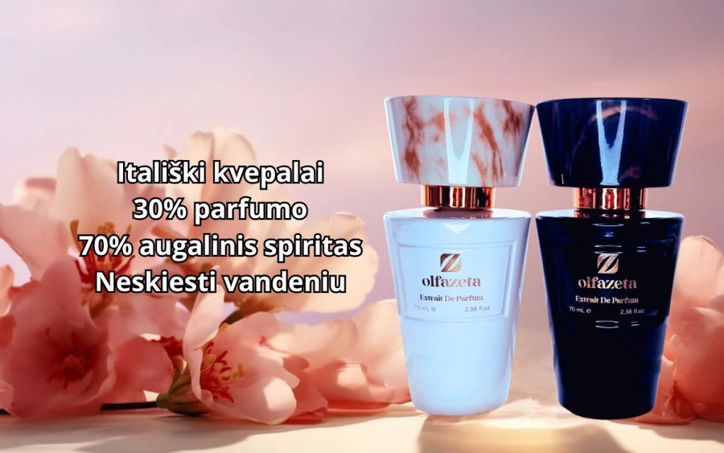 Itališki kvepalai 30% parfumo 70% augalinis spiritas Neskiesti vandeniu